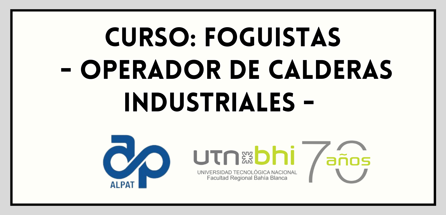 FOGUISTAS - Operador de Calderas Industriales - Marzo 2024