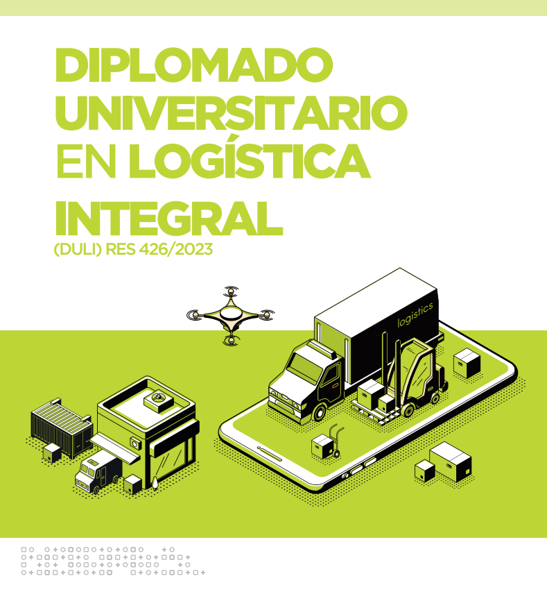 Diplomatura Universitaria en Logística Integral (DULI)